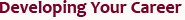 Developing Your Career
